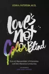 Love's Not Color Blind cover