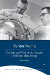 Verner Suomi – The Life and Work of the Founder of Satellite Meteorology cover