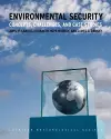 Environmental Security – Concepts, Challenges, and Case Studies cover
