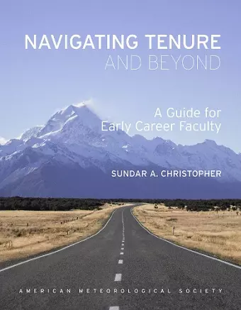 Navigating Tenure and Beyond – A Guide for Early Career Faculty cover