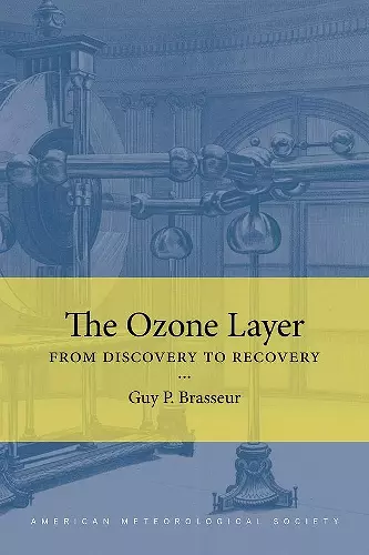 The Ozone Layer – From Discovery to Recovery cover