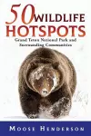 50 Wildlife Hotspots cover