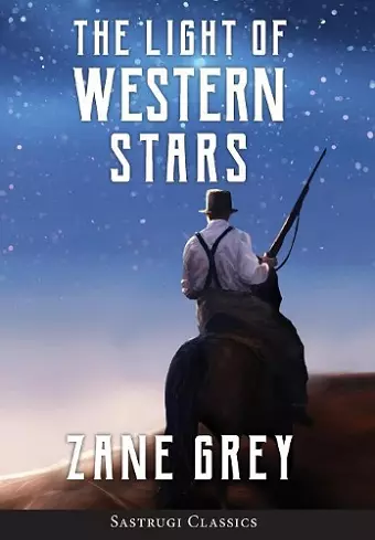 The Light of Western Stars (ANNOTATED) cover