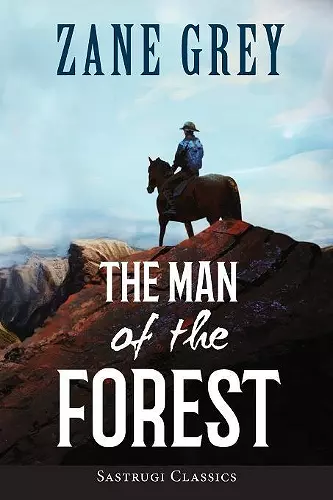 The Man of the Forest (ANNOTATED) cover