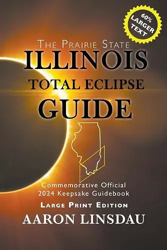 Illinois Total Eclipse Guide (LARGE PRINT) cover