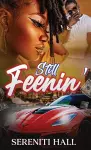 Still Feenin' cover