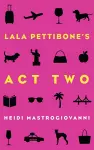 Lala Pettibone's Act Two Volume 1 cover