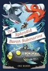 The Splendid Baron Submarine Volume 2 cover