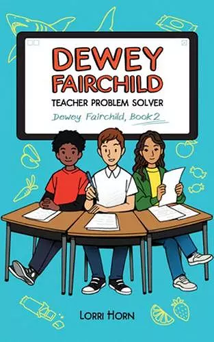 Dewey Fairchild, Teacher Problem Solver Volume 2 cover