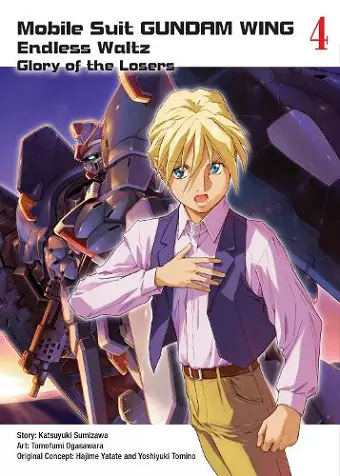 Mobile Suit Gundam WING 4: The Glory of Losers cover