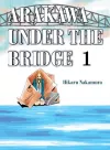 Arakawa Under The Bridge, 1 cover