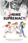 Anime Supremacy! cover