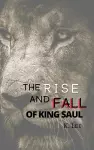 Rise and Fall of King Saul cover