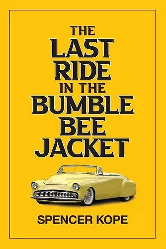 Last Ride in the Bumblebee Jacket cover