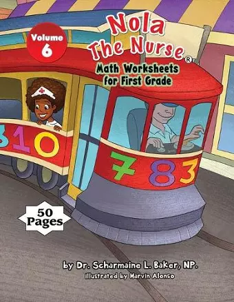 Nola The Nurse(R) Math Worksheets for First Graders cover