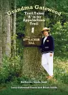 Grandma Gatewood - Trail Tales cover