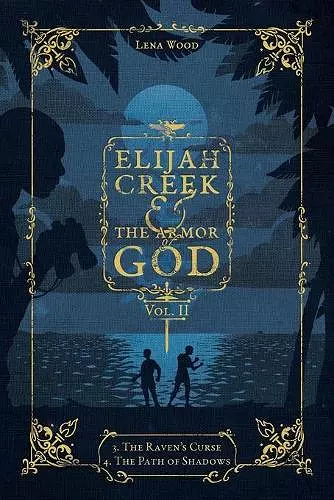 Elijah Creek & The Armor of God Vol. II cover