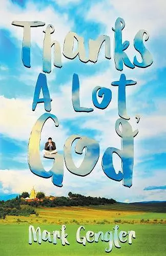 Thanks a Lot, God! cover