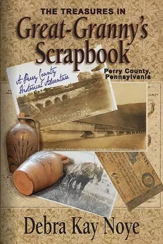 The Treasures in Great-Granny's Scrapbook cover