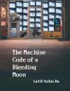 The Machine Code of the Bleeding Moon cover