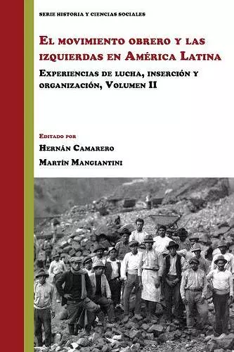 El movimiento obrero y las izquierdas en América Latina cover