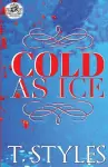 Cold As Ice (The Cartel Publications Presents) cover