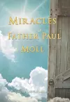 The Miracles of Father Paul of Moll cover