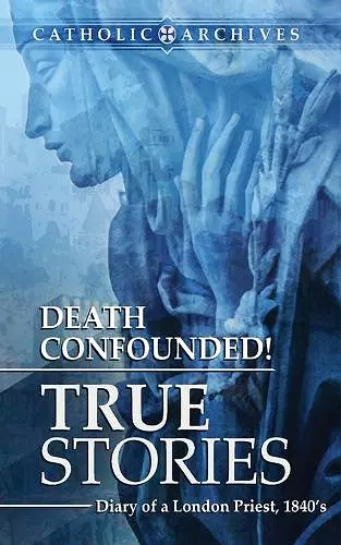 Death Confounded! True Stories cover