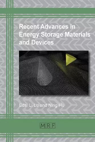 Recent Advances in Energy Storage Materials and Devices cover