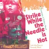 Strike While the Needle is Hot cover