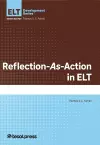 Reflection-As-Action in ELT cover