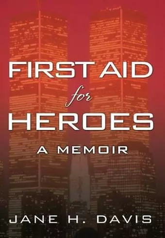 First Aid for Heroes cover