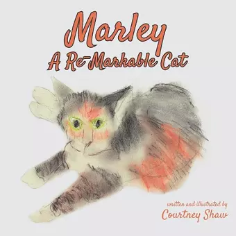 Marley - A Re-Markable Cat cover