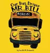 Our Bus Driver - Mr. Bill cover