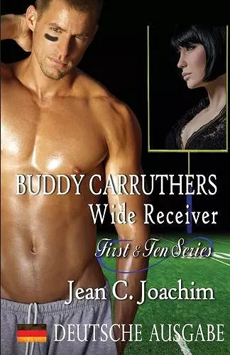 Buddy Carruthers, Wide Receiver (Deutsche Ausgabe) cover