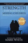 Strength for Parents of Missing Children cover