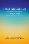 Heart Intelligence: Connecting with the Intuitive Guidance of the Heart cover