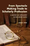 From Spectacle-Making Trade to Scholarly Profession cover