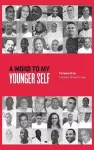 A Word to My Younger Self cover