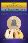 The Mission of The Seventy-Two cover