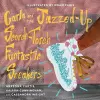 Carla and the Jazzed-Up Scorch-Torch Funtastic Sneakers cover