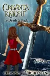 Crisanta Knight: To Death & Back cover