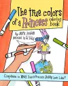 The True Colors of a Princess Coloring Book cover