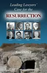 Leading Lawyers' Case For The Resurrection cover