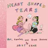 Heart Shaped Tears: Art, Comics and Dark Secrets cover