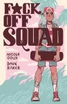 F*ck Off Squad: Remastered Edition(2nd Edition, New edition) cover