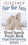 Circle It, Polar Bear Facts, Word Search, Puzzle Book cover