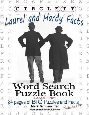 Circle It, Laurel and Hardy Facts, Word Search, Puzzle Book cover