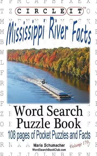Circle It, Mississippi River Facts, Word Search, Puzzle Book cover