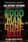 Good Man Gone Bad cover